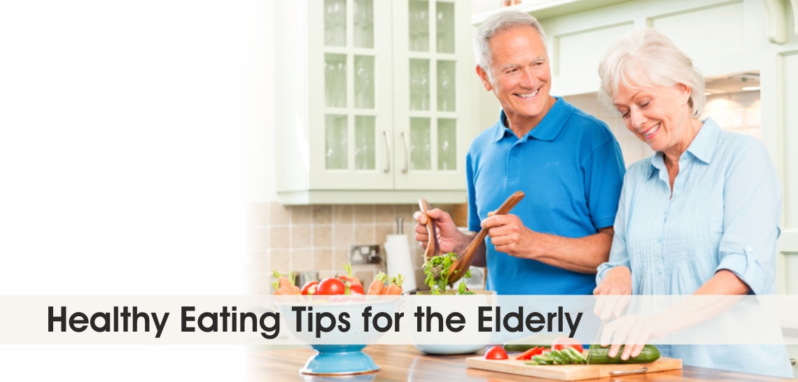 Healthy Eating Tips for the Elderly