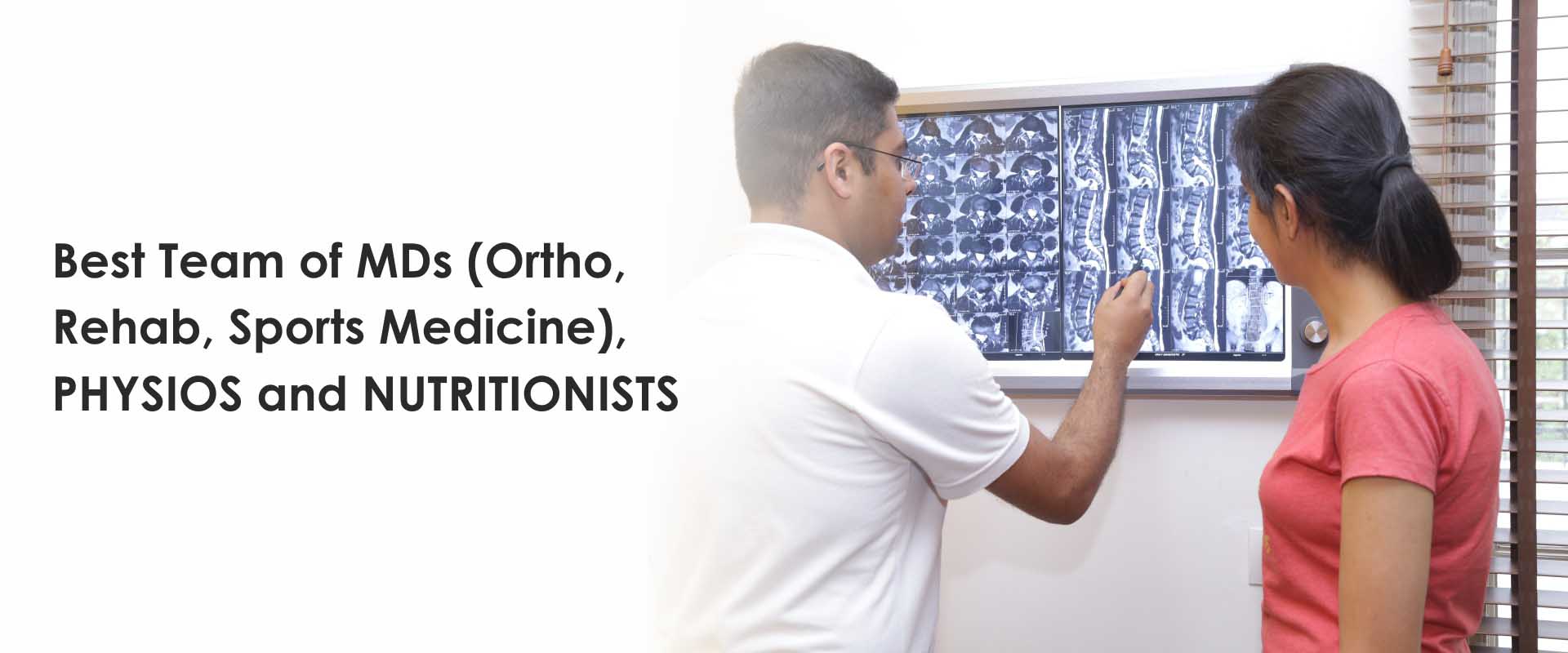 Best Team of MDs (Ortho, Rehab, Sports Medicine), Physios and Nutritionists