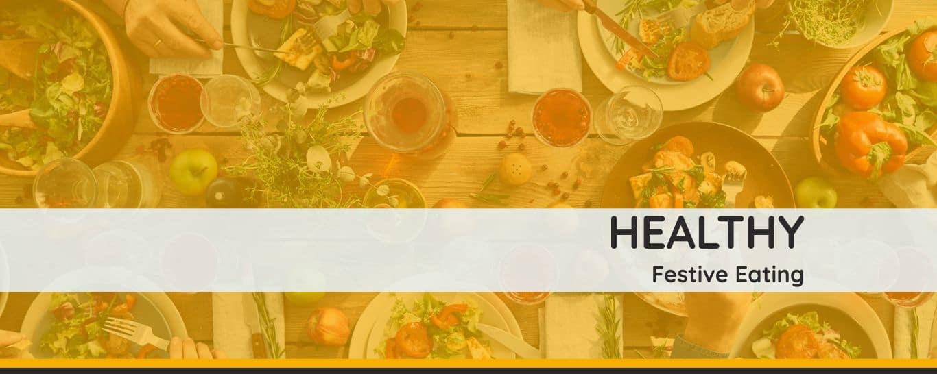 Healthy Festive Eating