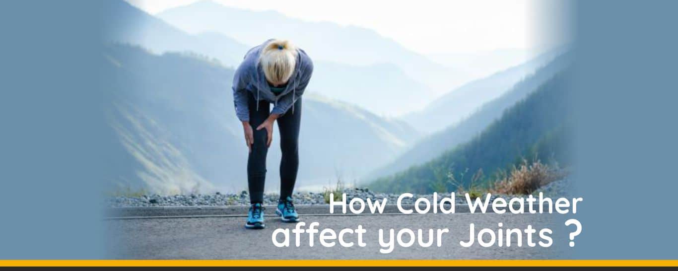 How Cold Weather Affect Your Joints & Mood